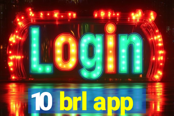 10 brl app